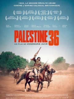 Palestine 36 - Anne-Marie Jacir - critique