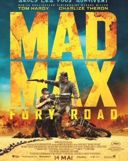 Mad Max : Fury Road - la critique du film