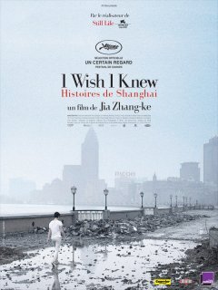 I Wish I Knew, histoires de Shanghai - Jia Zhangke - critique