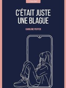 C'était juste une blague - Caroline Peiffer - critique