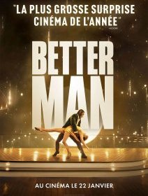 Better Man - Michael Gracey - critique 