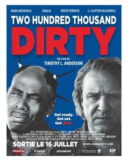 Two hundred thousand dirty - la critique du film