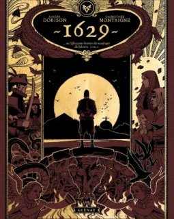 1629 ou l'effrayante histoire des naufragés du Jakarta T.2 – Xavier Dorison, Thimothée Montaigne – la chronique BD