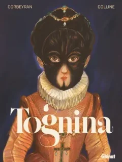 Tognina – Éric Corbeyran, Michel Colline – la chronique BD