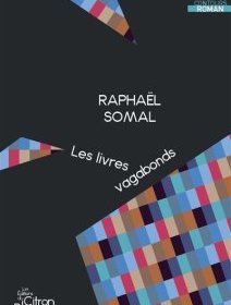 Les livres vagabonds - Raphaël Somal - critique du livre