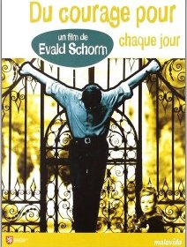 Du courage pour chaque jour - Evald Schorm - critique