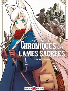 Völundio, Chroniques des lames sacrées T.1 - Nanaki Nanao - la chronique Manga