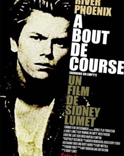 À bout de course - Sidney Lumet - critique