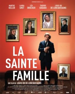 La sainte famille - Louis-Do de Lencquesaing - critique 