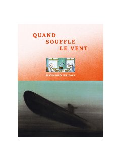 Quand souffle le vent – Raymond Briggs – la chronique BD