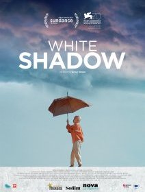 White Shadow - la critique du film