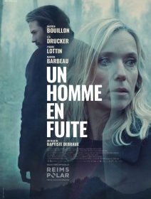 Un homme en fuite - Baptiste Debraux - critique