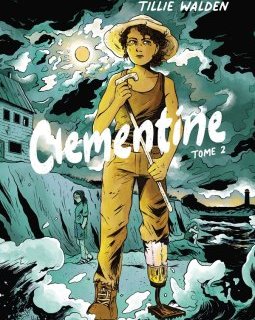 Walking Dead Clémentine T.2 - Tillie Walden - la chronique BD