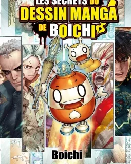 Les secrets du dessin manga de Boichi – Boichi - la chronique Manga