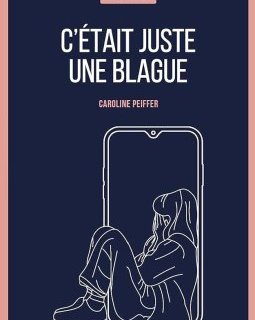 C'était juste une blague - Caroline Peiffer - critique