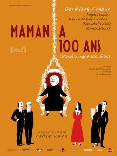 Maman a cent ans - Carlos Saura - critique