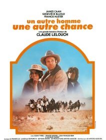 Un autre homme, une autre chance - Claude Lelouch - critique 