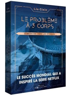 Le problème à trois corps T.4 : Message vers les étoiles – Liu cixin, Jin Cai, Twilight Lu, Silver et Xudong Cai - la chronique BD