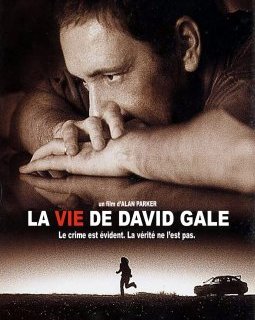 La vie de David Gale - Alan Parker - critique