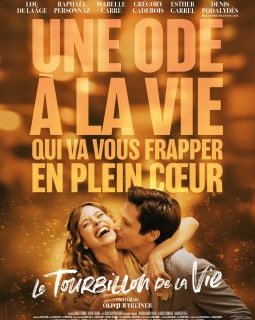 Le tourbillon de la vie - Olivier Treiner - critique