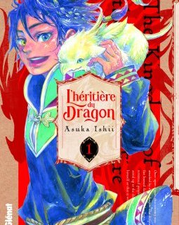 L'héritière du Dragon T.1 - Asuka Ishii - la chronique Manga