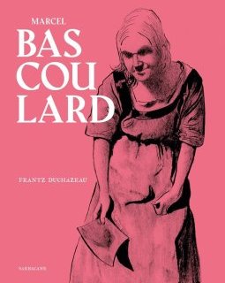 Bascoulard – Frantz Duchazeau– la chronique BD