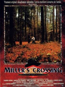 Miller's Crossing - Ethan Coen, Joel Coen - critique