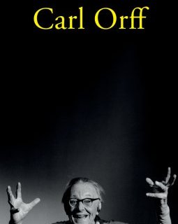 Carl Orff – Jean-Philippe Thiellay - chronique livre