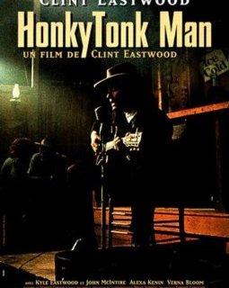 Honkytonk Man - Clint Eastwood - critique 