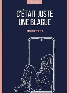 C'était juste une blague - Caroline Peiffer - critique