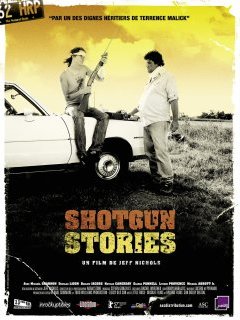 Shotgun Stories - Jeff Nichols - critique