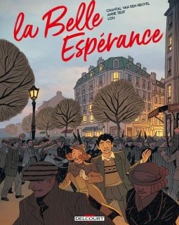 La Belle espérance T.2 - Chantal Van Den Heuvel, Anne Teuf - la chronique BD