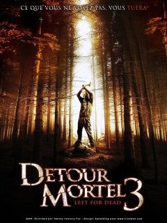 Détour mortel 3 - la critique + le test DVD