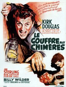 Le gouffre aux chimères - Billy Wilder - critique