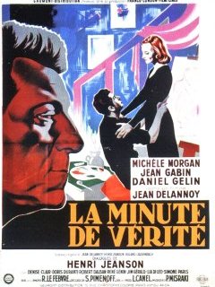 La minute de vérité - Jean Delannoy - critique 