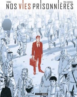 Nos vies Prisonnières – La chronique BD