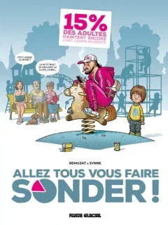 Allez tous vous faire sonder ! – Synne et Fred Remuzat - la chronique BD