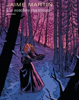 Un sombre manteau - Jaime Martin- la chronique BD