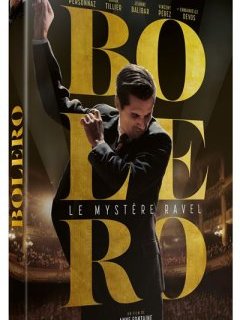 Boléro - Anne Fontaine - critique + test DVD