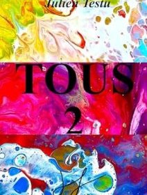 Tous 2 - Julien Testu - critique