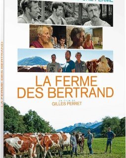 La ferme des Bertrand - Gilles Perret - critique + test DVD