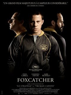 Foxcatcher - Bennett Miller - critique