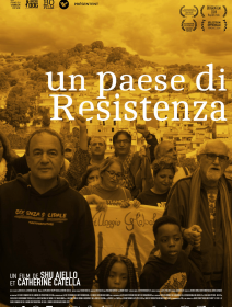 Un paese di resistenza - Shu Aiello, Catherine Catella - critique