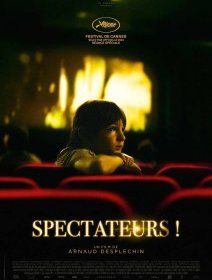 Spectateurs ! - Arnaud Desplechin - critique