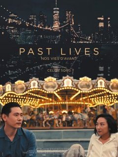 Past Lives : Nos vies d'avant - Celine Song - critique