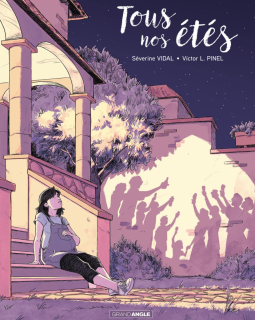 Tous nos étés – Séverine Vidal, Victor L. Pinel - la chronique BD