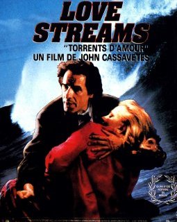 Love Streams - John Cassavetes - critique