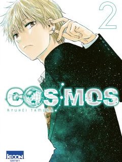 COSMOS T.2 – Ryuhei Tamura – la chronique Manga
