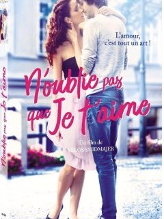 N'oublie pas que je t'aime - la critique + le test DVD