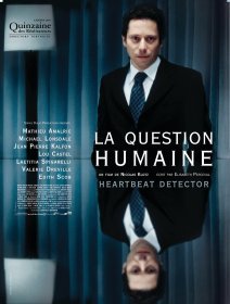 La question humaine - Nicolas Klotz - critique